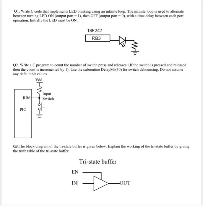 Solved Q1. Write C code that implements LED blinking using | Chegg.com