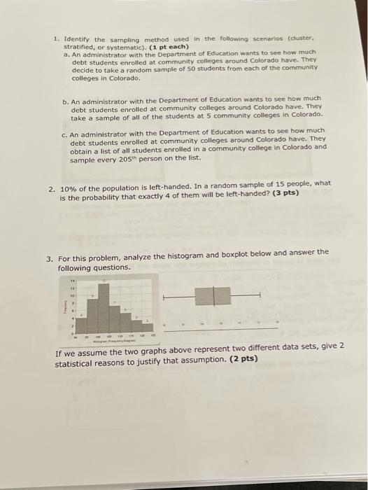 Solved 1. Identify the sampling method used in the following | Chegg.com