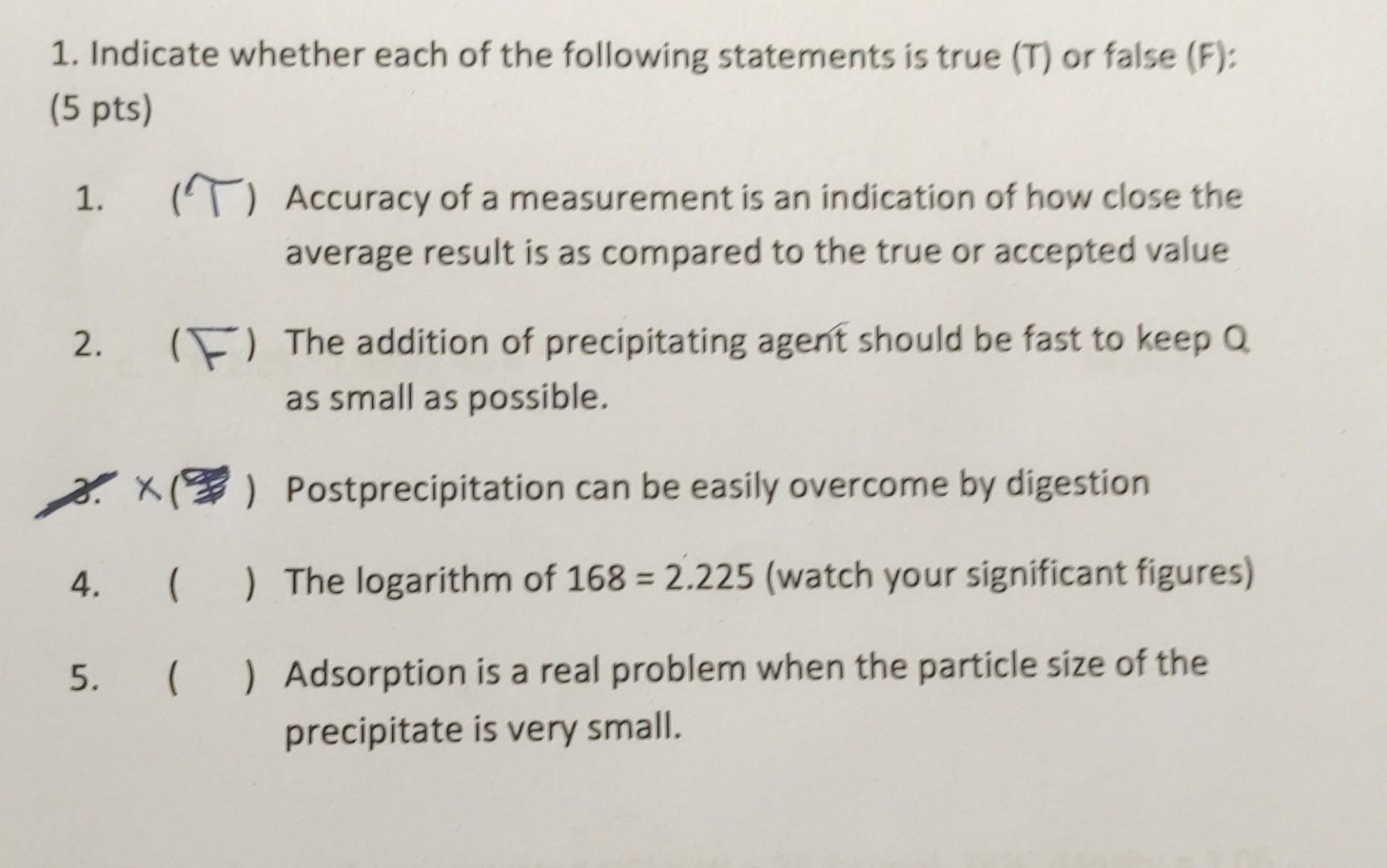 Solved 1. Indicate whether each of the following statements | Chegg.com