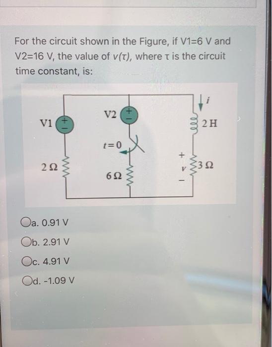 Solved For the circuit shown in the Figure, if V1=6 V and | Chegg.com