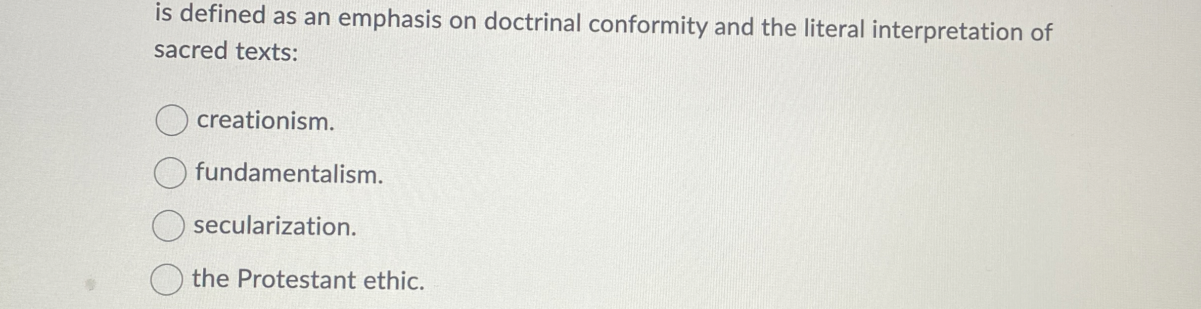 Solved is defined as an emphasis on doctrinal conformity and | Chegg.com