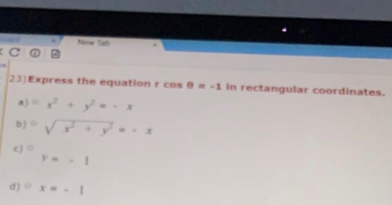 Solved c 23) Express the equation cos=-1 in rectangular | Chegg.com