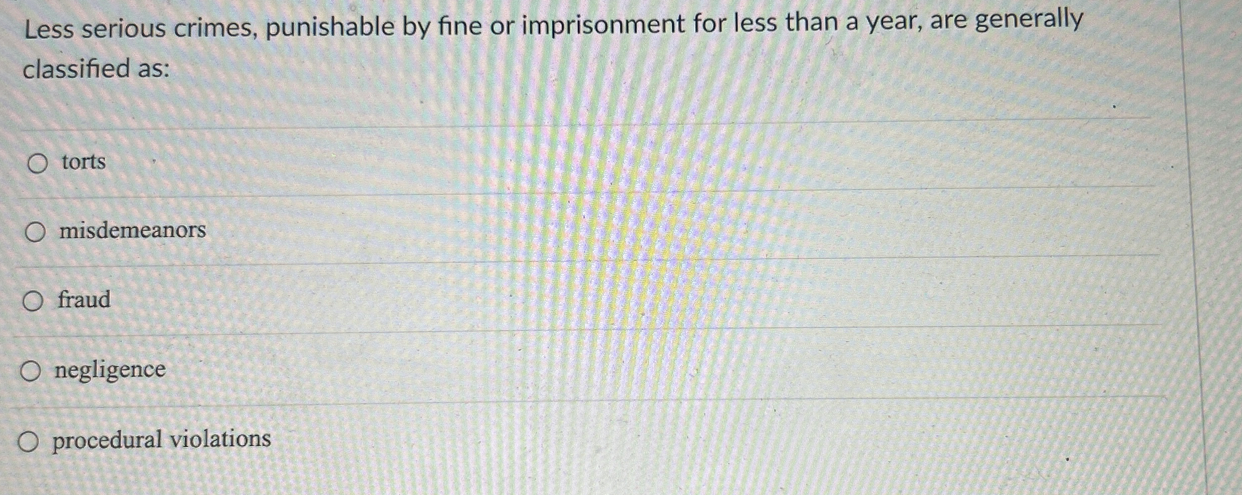 Solved Less serious crimes, punishable by fine or | Chegg.com