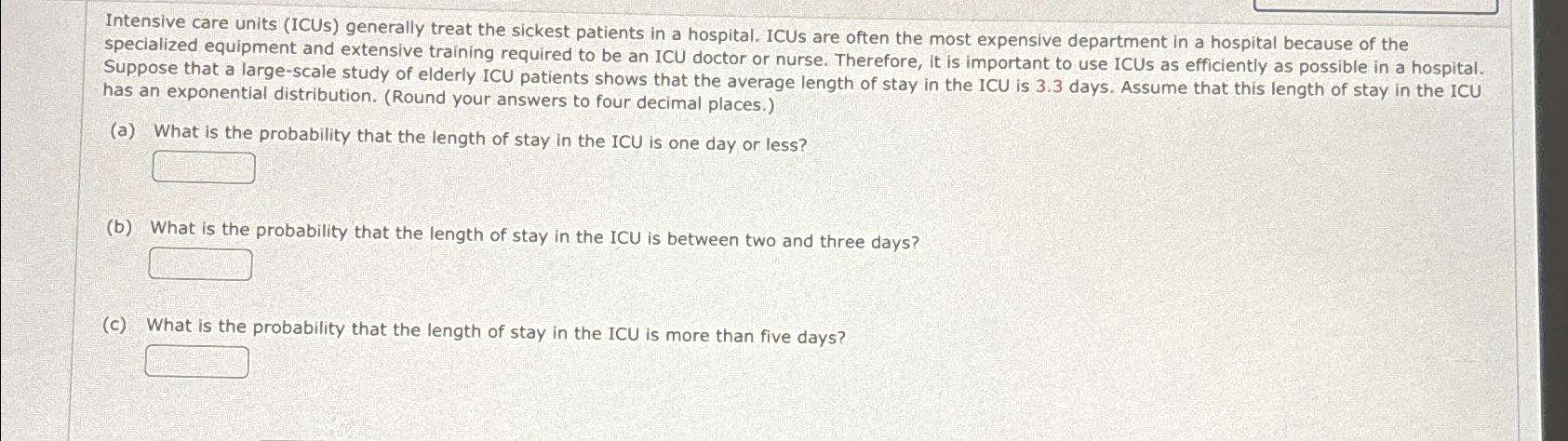 Solved Intensive Care Units (ICUs) ﻿generally Treat The | Chegg.com