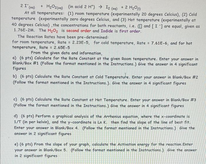 Solved 21°(aq) + H2O2(aq) (in acid 2 H) → 12 (aq) + 2 H200) | Chegg.com