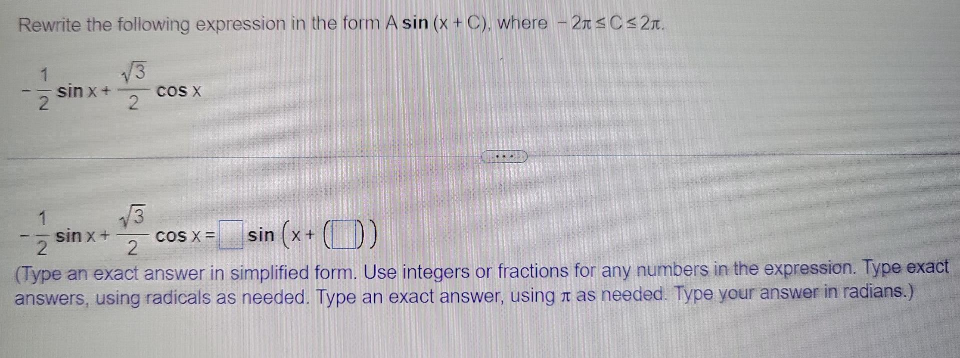 Solved Rewrite the following expression in the form A sin (x | Chegg.com