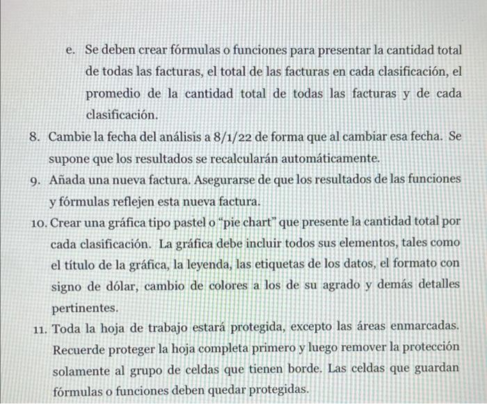 e. Se deben crear fórmulas o funciones para presentar la cantidad total de todas las facturas, el total de las facturas en ca