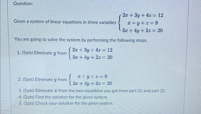 Solved Question: Given a system of linear equations in three | Chegg.com