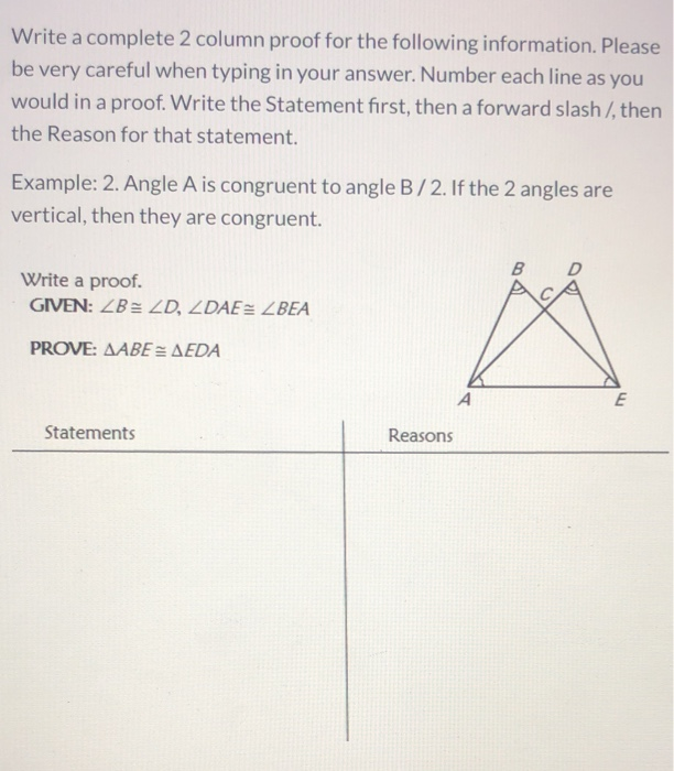 Solved Write a complete 2 column proof for the following Chegg