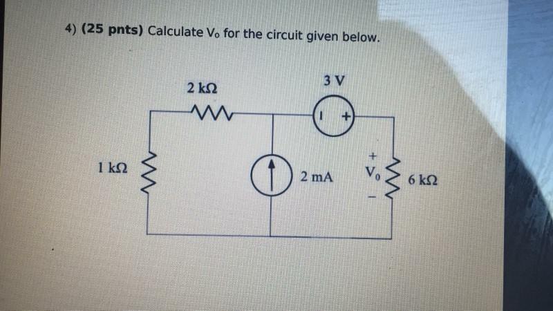 Solved 4) (25 pnts) Calculate Vo for the circuit given | Chegg.com