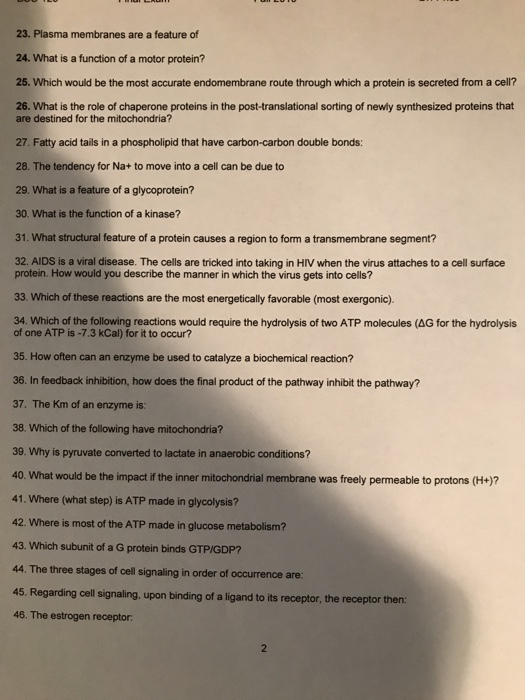 Solved 23. Plasma membranes are a feature of 24. What is a | Chegg.com