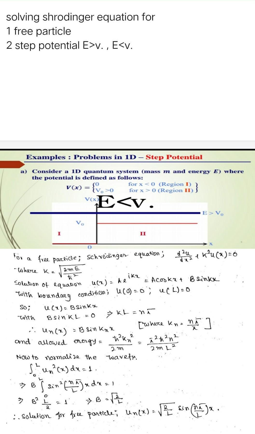 Solved Solving Shrodinger Equation For 1 Free Particle 2 Chegg Com