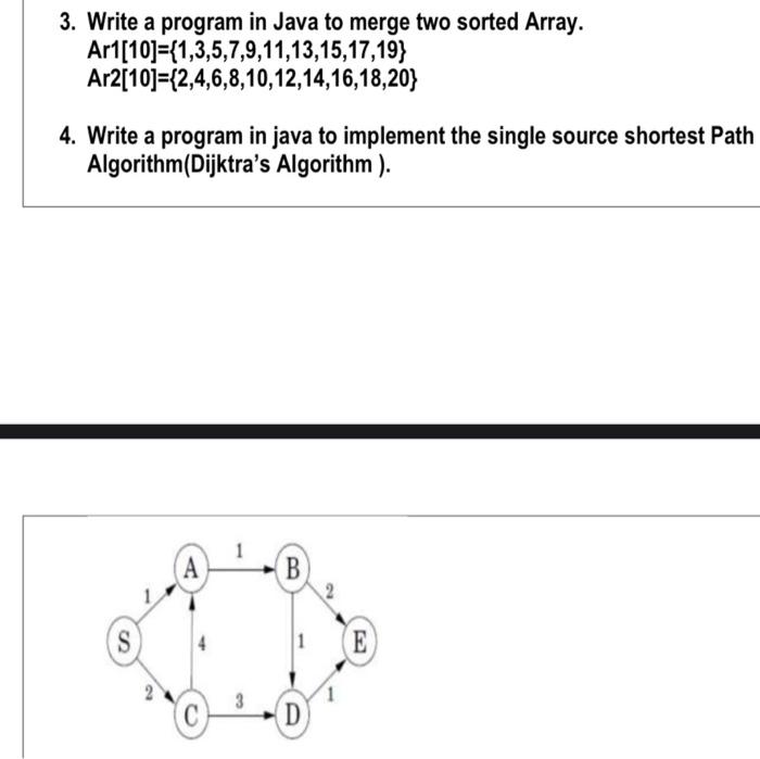 Solved 3. Write a program in Java to merge two sorted Array. | Chegg.com