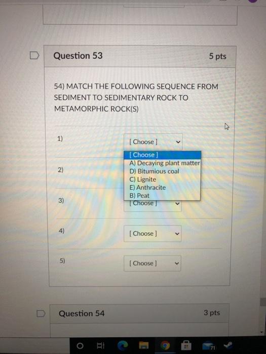 Solved Question 53 5 pts 54) MATCH THE FOLLOWING SEQUENCE | Chegg.com