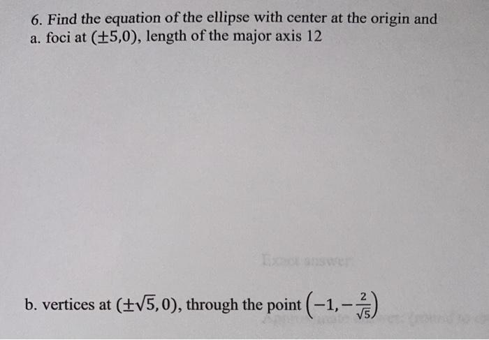 Solved 6. Find the equation of the ellipse with center at | Chegg.com