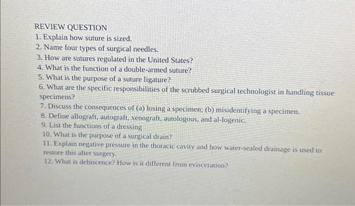 Solved REVIEW QUESTION 1. Explain how suture is sized. 2. | Chegg.com