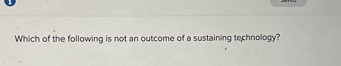 Solved Which of the following is not an outcome of a | Chegg.com