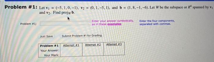 Solved Problem \#1: Let v1=(−5,1,0,−1),v2=(0,1,−5,1), and | Chegg.com