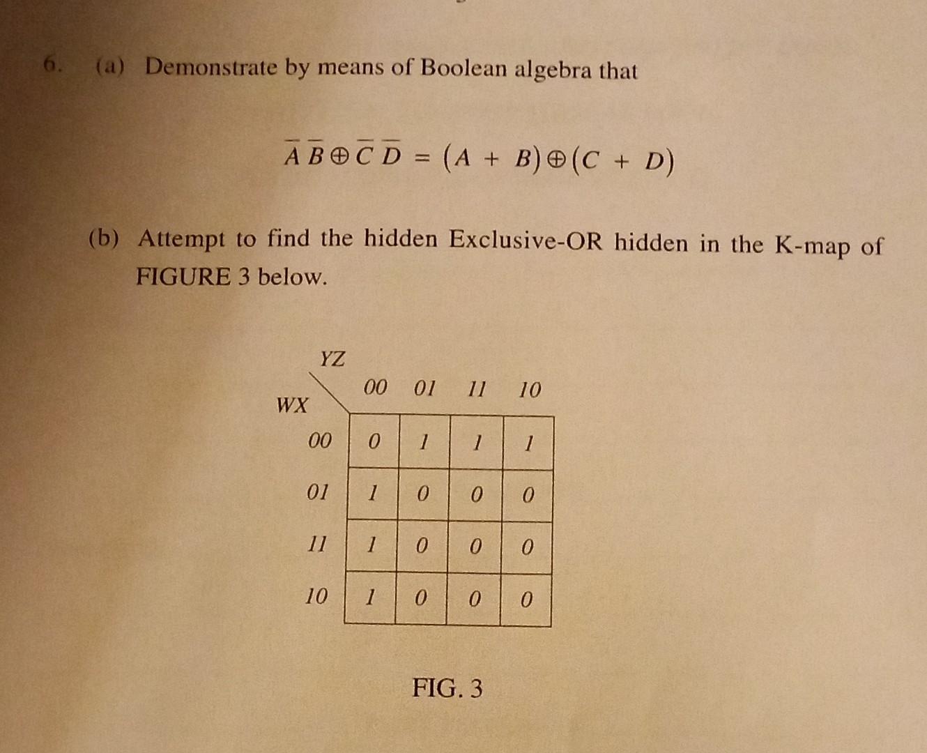 Solved (a) Demonstrate by means of Boolean algebra that | Chegg.com