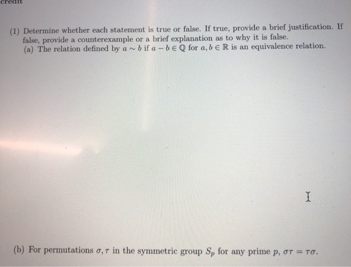 Solved (1) Determine whether each statement is true or | Chegg.com