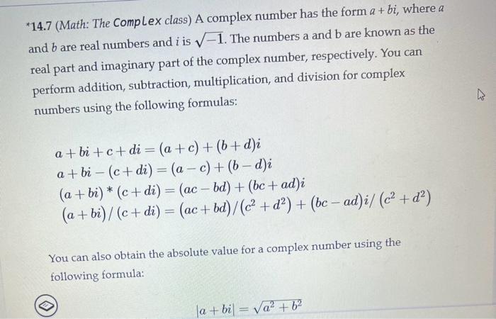 Solved '14.7 (Math: The Complex class) A complex number has | Chegg.com