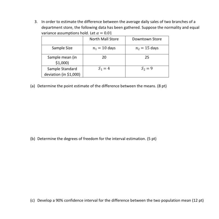 Solved 3. In order to estimate the difference between the | Chegg.com