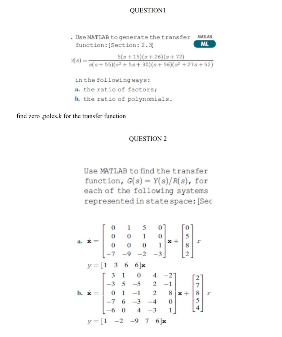 Solved QUESTION1 . Use MATLAB to generate the transfer | Chegg.com