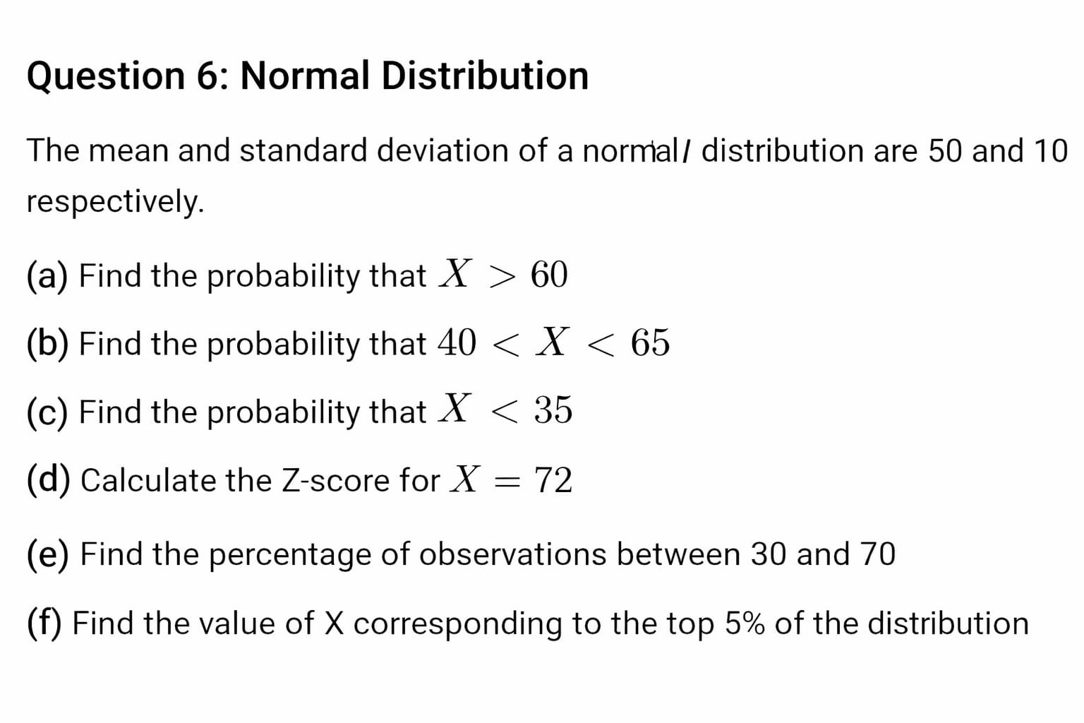 Solved Question 6: Normal Distribution The mean and standard | Chegg.com