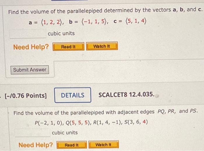 Solved Find The Volume Of The Parallelepiped Determined By | Chegg.com