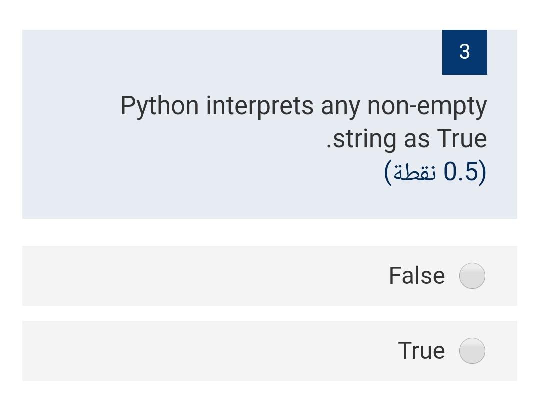 Solved 3 Python interprets any non-empty .string as True | Chegg.com