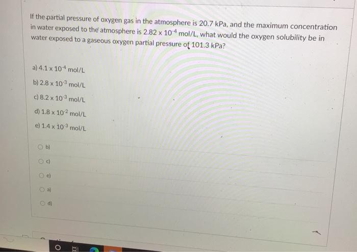 Solved If the partial pressure of oxygen gas in the | Chegg.com