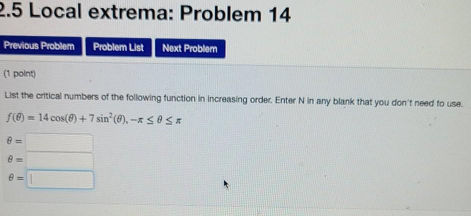 Solved 2.5 Local extrema: Problem 14 Previous Problem | Chegg.com