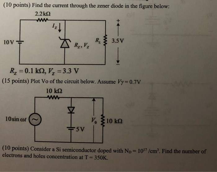 Solved (10 Points) Find The Current Through The Zener Diode | Chegg.com