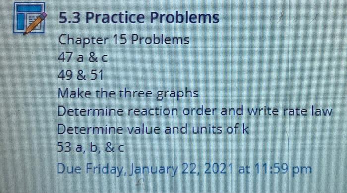 5.3 Practice Problems Chapter 15 Problems 47 a &c 49 | Chegg.com
