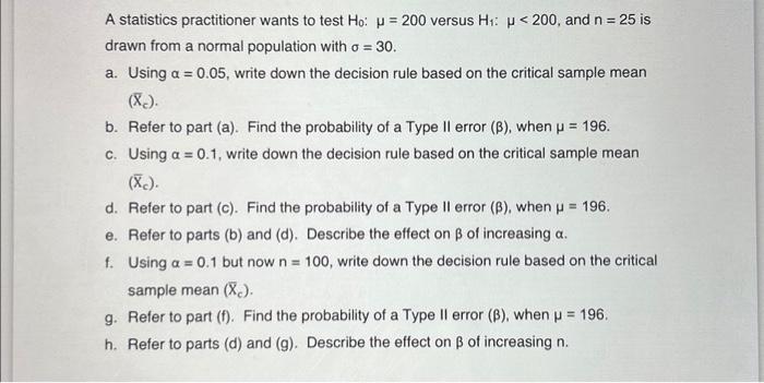 Solved A statistics practitioner wants to test Ho: µ = 200 | Chegg.com
