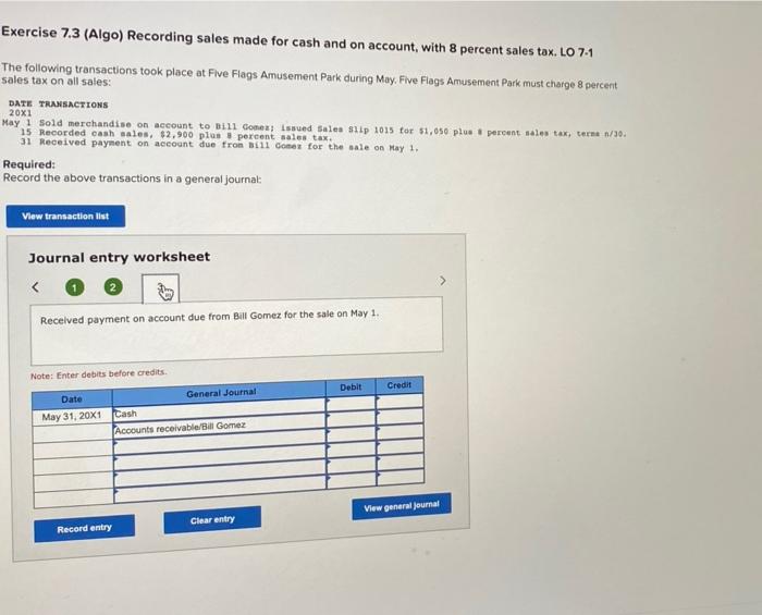 Solved Exercise 7.3 (Algo) Recording sales made for cash and