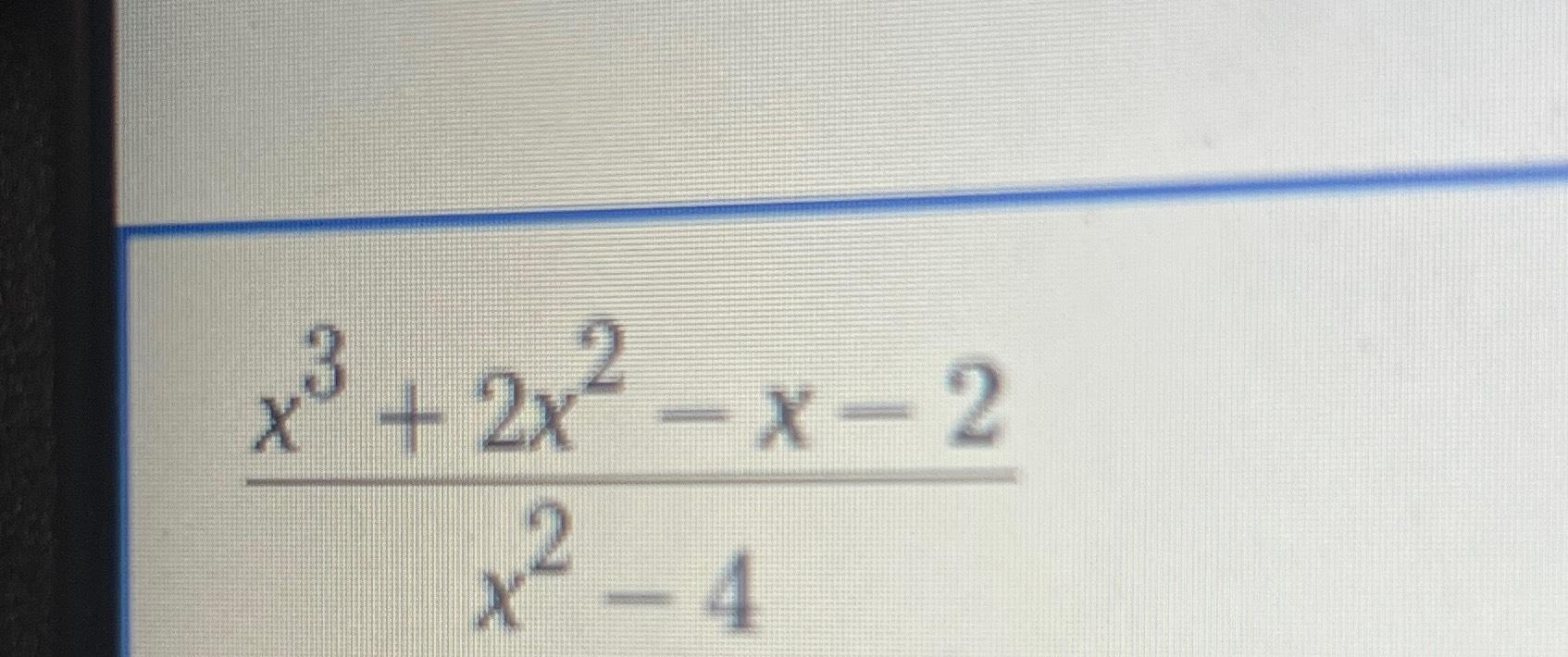 solved-x3-2x2-x-2x2-4-chegg
