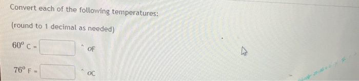 Solved Convert each of the following temperatures: (round to | Chegg.com
