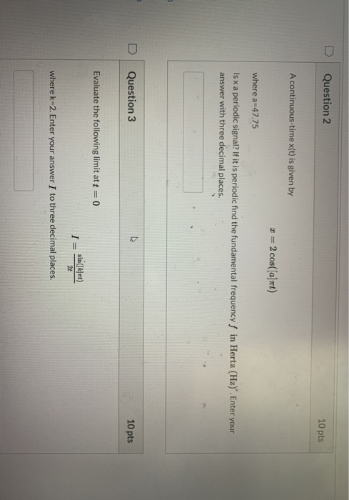 Solved U Question 2 10 pts A continuous-time x(t) is given | Chegg.com