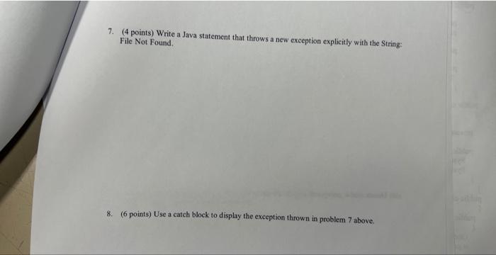 Solved 7. (4 points) Write a Java statement that throws a | Chegg.com