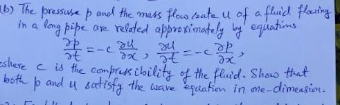 Solved b) The pressure p and the mass flow rate u of a fluid | Chegg.com