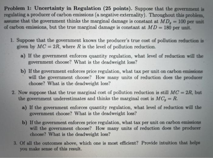 Solved Problem 1: Uncertainty In Regulation (25 Points). | Chegg.com