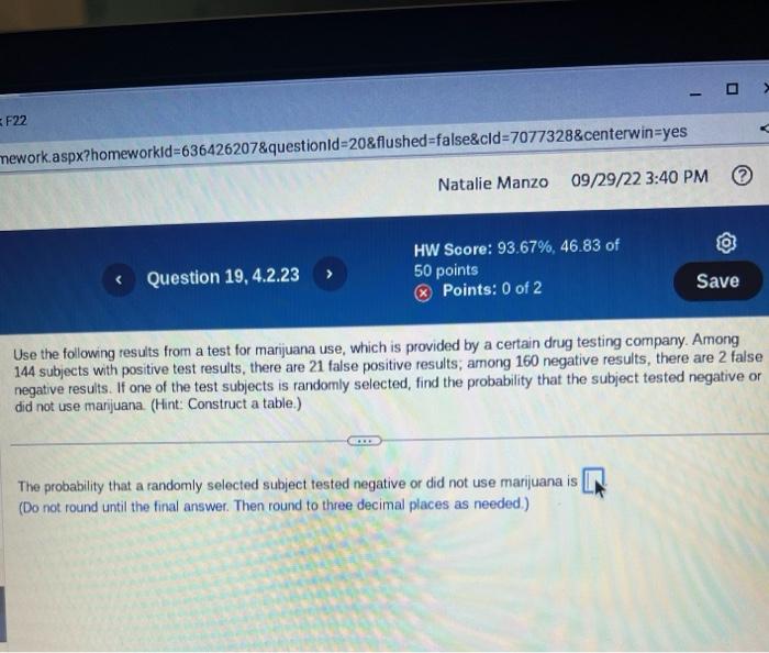 Use the following results from a test for marjuana