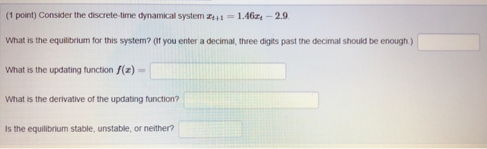 Solved (1 Point) Consider The Discrete-time Dynamical System | Chegg.com