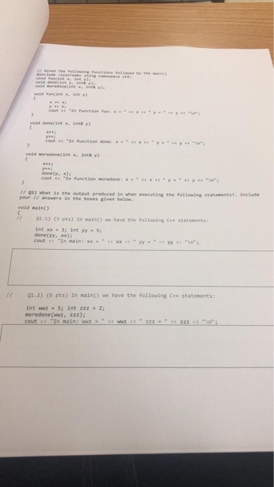 void done(int x, y) cout In Function de vaid moredane(int n, int y) cout << In function cordones y ay< n; 1/ 01) What is