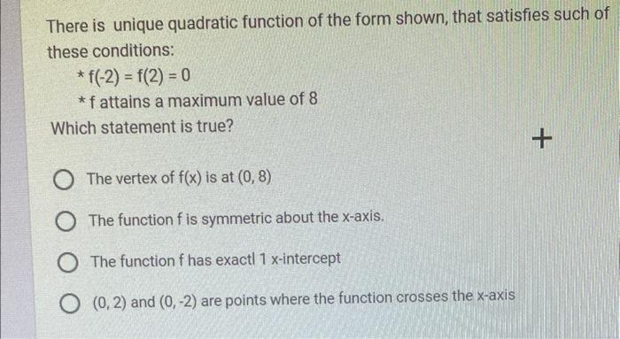 Solved There is unique quadratic function of the form shown, | Chegg.com