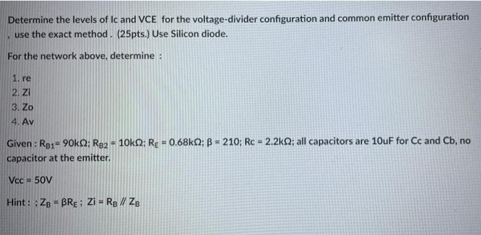 Solved Determine the levels of Ic and VCE for the | Chegg.com