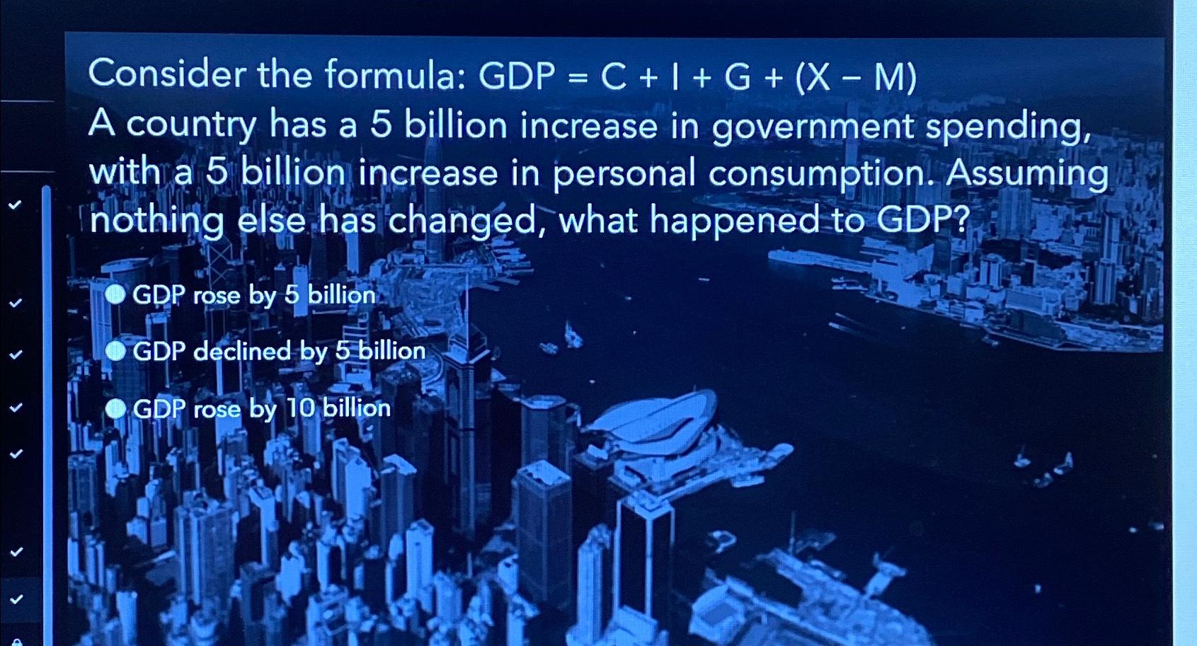 Solved Consider the formula GDP =C+I+G+(xM) ﻿A country has