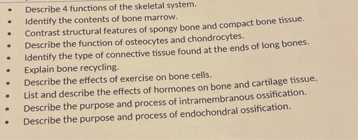Solved - Describe 4 functions of the skeletal system. - | Chegg.com
