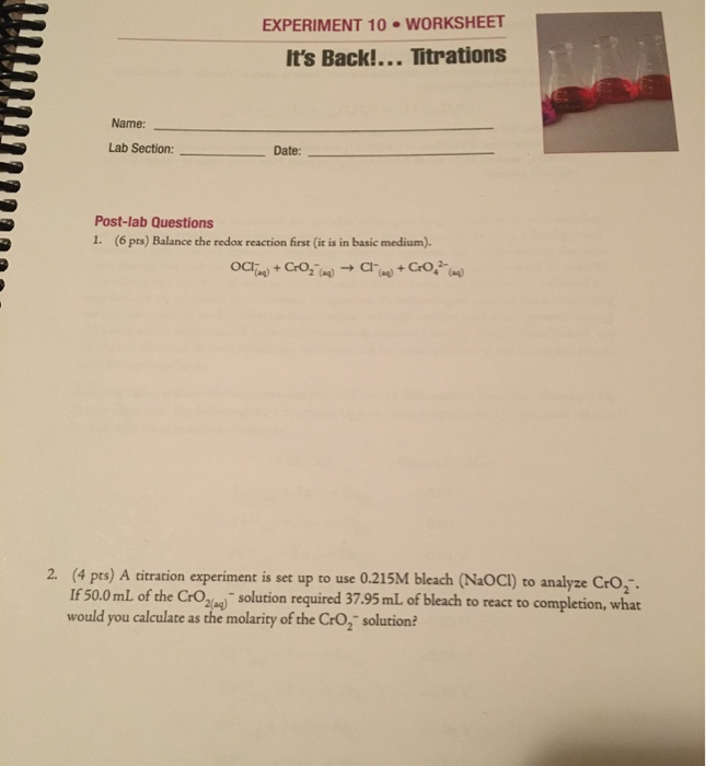 Solved EXPERIMENT 10 WORKSHEET It's Back!... Titrations